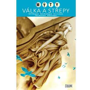 Mýty: Válka a střepy komiks